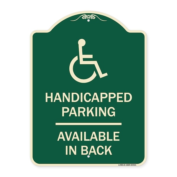 Signmission Handicapped Parking Available in Back W/ Graphic Heavy-Gauge Aluminum Sign, 24" x 18", G-1824-23911 A-DES-G-1824-23911 - main